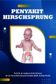 Penyakit Hirschsprung Buku yang berjudul “Penyakit Hirschsprung” ini dibagi menjadi lima bab pembahasan. Dimulai dengan pendahuluan yang kemudian
membahas tentang berbagai topik penting yang meliputi Patofisiologi, Epidemiologi, Etiologi, Diagnosis, Penatalaksanaan, Prognosis, dan Edukasi serta Promosi Kesehatan.
 ... 