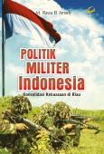 POLITIK MILITER INDONESIA